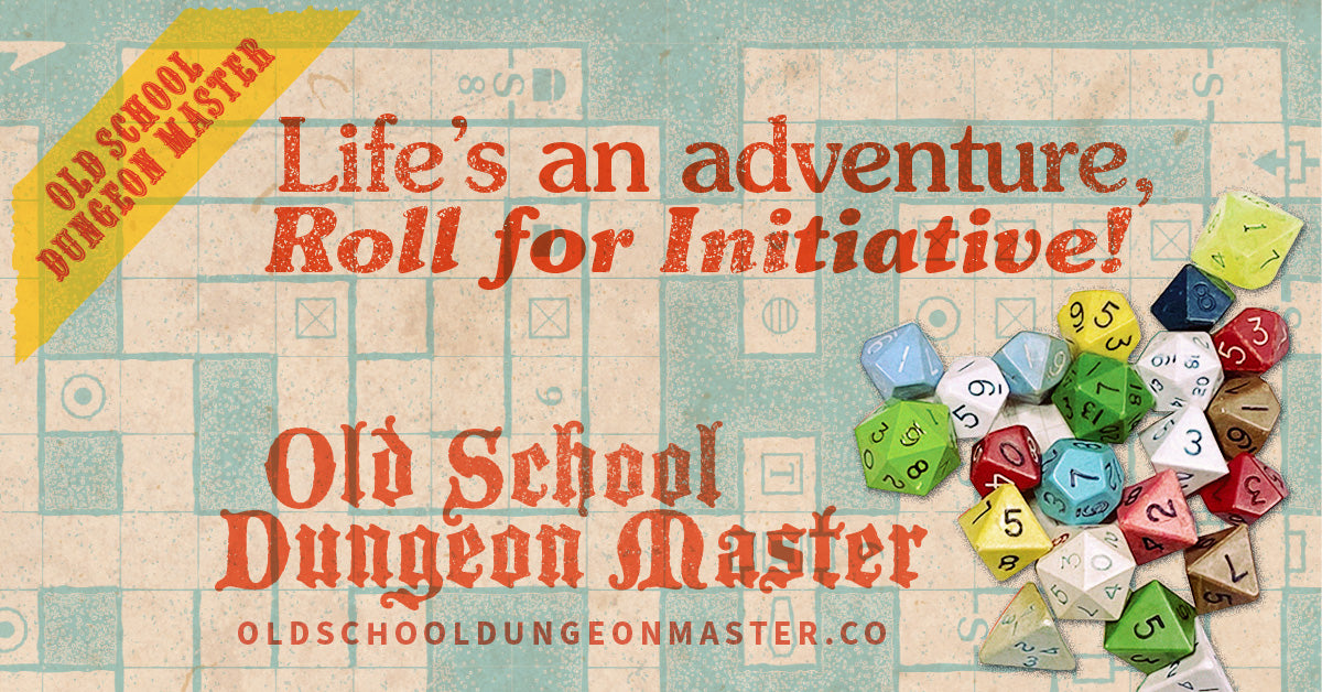 Welcome to OldSchoolDungeonMaster.co ROLL FOR INITIATIVE
– Old School Dungeon Master